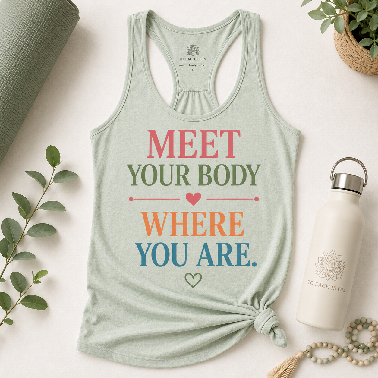 Meet your Body where you are tank 